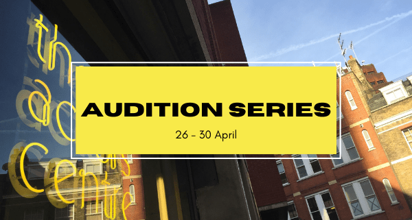 The Actors Centre Audition Series